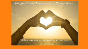 hoogsensitieve kinderen en zelfvertrouwen