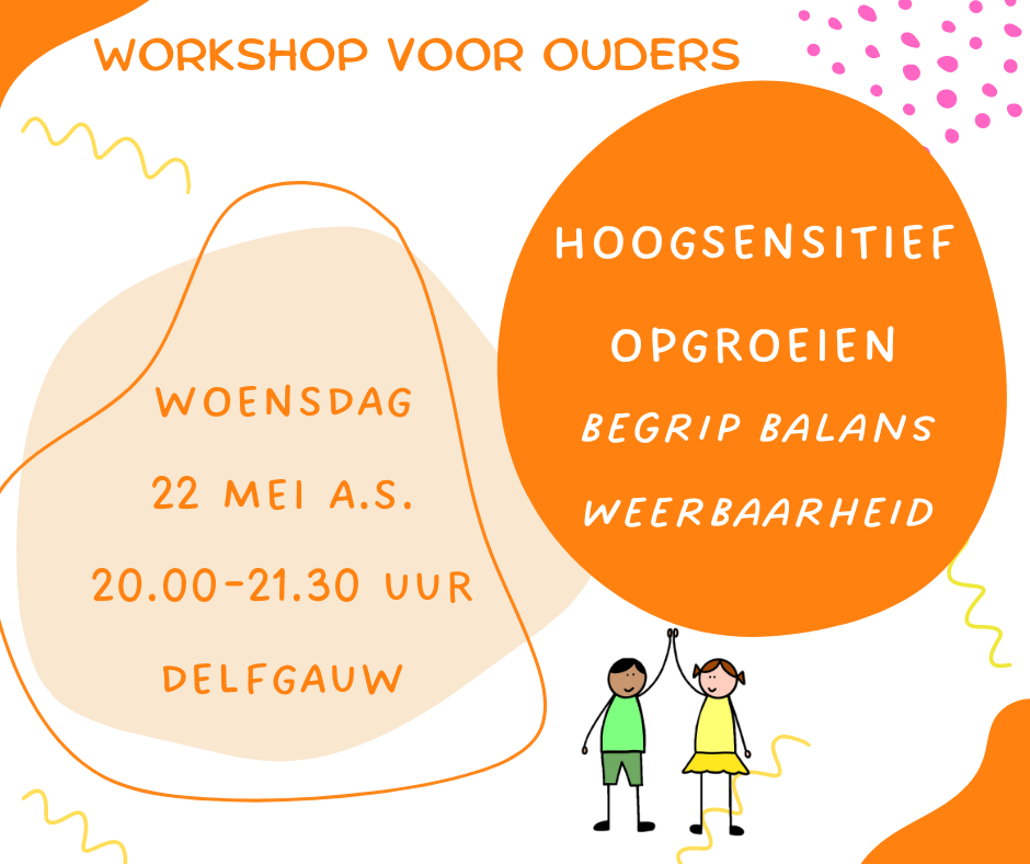 workshop voor ouders van onzekere hoogsensitieve kinderen