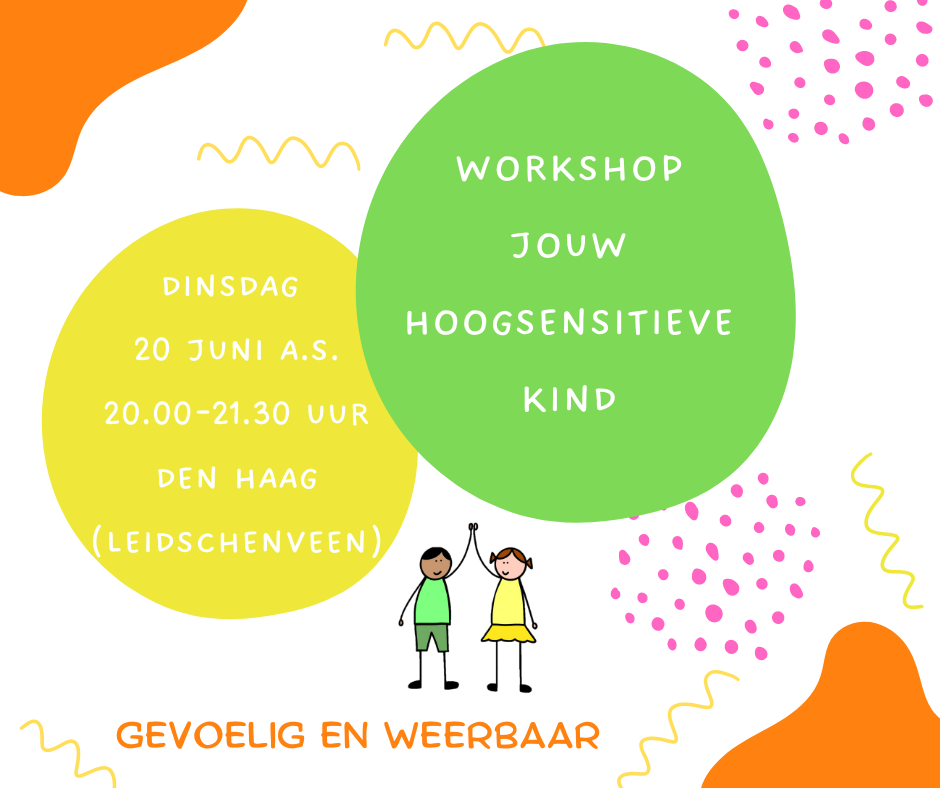 workshop hoogsensitieve kinderen gevoelig en weerbaar