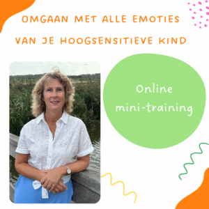 hoe leer ik mijn kind omgaan met gevoelens? Omgaan met emoties van je hoogsensitieve kind online mini-training